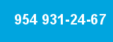 954 931-24-67